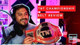 AEW TNT Championship Replica Title Belt Review