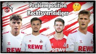 1. FC Köln Problemposition Rechtsverteidiger! Wer kommt in Frage und was ist die Lösung? #Realtalk