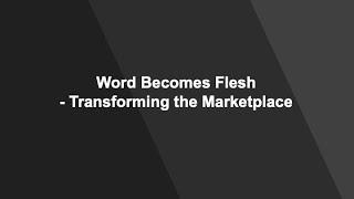 14 Jul 2024 : Word Becomes Flesh by Mr Jason Wong