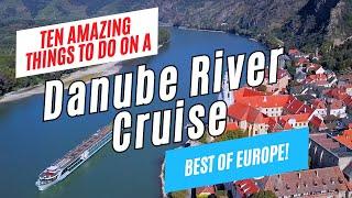 10 Top Things to Do on a DANUBE RIVER CRUISE, Europe | Passau, Melk, Vienna, Bratislava, Budapest