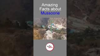 Amazing Facts about Mussoorie #Shorts