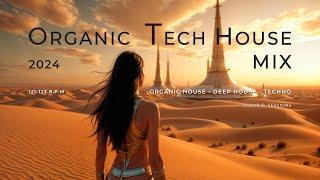 ORGANIC Tech House Music MIX ️ (Playlist) 2024