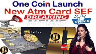 One Coin Launch New ATM Card SEF | AK AUTOMATION TECHNOLOGIES