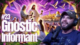 #23 Gnostic Informant: Exploring Religion