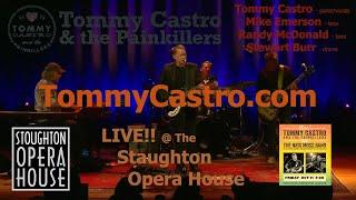 Tommy Castro & the Painkillers One More Night LIVE!! musicUcansee.com