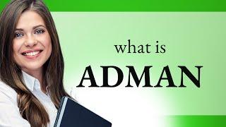 Adman — ADMAN meaning