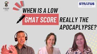 MBA Admissions Ep 3: When is a Low GMAT Score Really the Apocalypse?