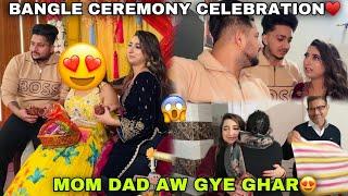 Bangle Ceremony Celebration | Mom Dad Aa Gya Ghar | ANGEL’S SHIVAM