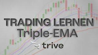 Triple EMA Trading Strategie: Effektives Trend-Trading mit Moving Averages