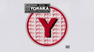 YONAKA - Creature (Official Audio)