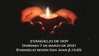 Evangelio de hoy domingo 07 de marzo del 2021 Pbro Pedro Brassesco