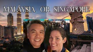 10 Reasons Why We Chose Malaysia over Singapore