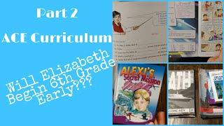 ACE Curriculum Part 2 - A Look Inside | Will Elizabeth Start 6th Grade Early???