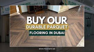 Premium Parquet Flooring in Dubai | Top Suppliers | Floor Land LLC