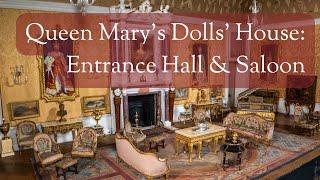 Queen Mary's Dolls' House: Entrance Hall and Saloon