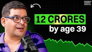 How This IIT Graduate Retired Early With 12 CRORES ft. Ravi Handa | #149 The Sanskar Show