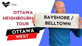 Bayshore Ottawa Neighbourhood Tour - Ottawa Life with Ottawa Realtor and Ottawa Real Estate Agent