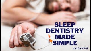 Dental Management: Grow Your Practice with Sleep Dentistry | Mar 1, 2022