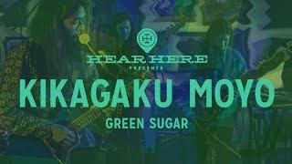 Kikagaku Moyo - Green Sugar