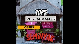 TOP 5 BEST RESTAURANT AND CAFES IN SEMINYAK ,BALI 2023