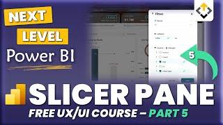 (Part 5) - Build This Custom Power BI Slicer Panel ( FREE UX/UI Design Mini-Course )