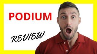  Podium Review: Pros and Cons of this Management Platform