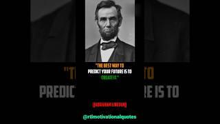 quotes of Abraham Lincoln now or never #shorts|@rtlmotivationalquotes #motivational #president