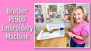 Brother PE900 Embroidery Machine Unboxing Setup and First Stitch out! PE800 vs PE900 Difference