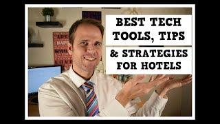 Hotels | Tech Tips and Strategies for Hoteliers