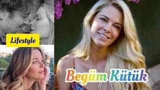 Begüm kütük Lifestyle Biography,Height, Relationship, Age, Hobbies, Facts & Income ||Showbiz Tv