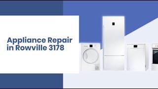 Appliance Repairs Rowville 3178 | All Brands | Call Now: 1300 652 100