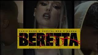 FARID BANG & CAPITAL BRA x SANNA - BERETTA - lyrics - song text