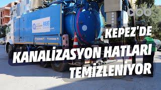 KEPEZ'DE KANALİZASYON HATLARI TEMİZLENİYOR