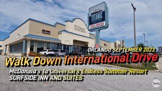 Tour of International Drive | McDonald's  To Endless Summer Resort Orlando [ Sep 2023 ] 