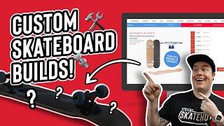 HOW TO BUILD YOUR DREAM CUSTOM SKATEBOARD!