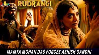 Mamta Mohan Das Forces Ashish Gandhi | Rudrangi | #VimalaRaman | Latest Tamil Dubbed Movie Scenes