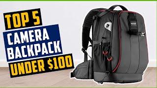 Best Camera Backpack Under $100-The 5 Best Camera Bags for Every Budget