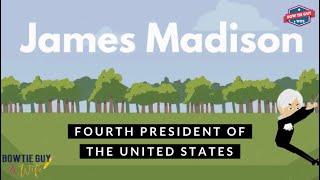 James Madison - Educational Social Studies & History Video for Elementary School Students & Kids