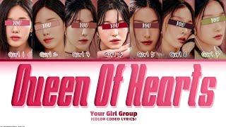 Your Girl Group ⟨7 Members⟩ - Queen Of Hearts (By TWICE) | REQUEST#15