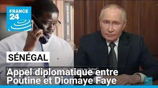 Sénégal : appel téléphonique diplomatique entre Poutine et Diomaye Faye • FRANCE 24