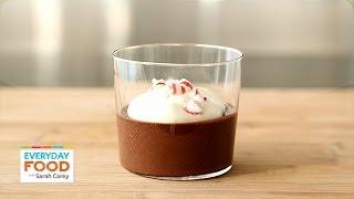 Easy Chocolate Mousse - Everyday Food with Sarah Carey