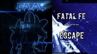 ▲Fatal FE — Escape▲