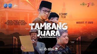 TAMBANG JUARA - SPESIAL SHORT MOVIE KEMERDEKAAN  - (Ponpes Lirboyo, Kediri)