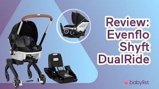 We try out the Evenflo Shyft DualRide Car Seat Stroller Combo | Babylist | Real Parent Review