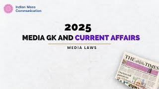 Media GK and Current Affairs 2025 | UGC NET | CUET Mass Communication and Journalism