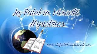 LA PALABRA VIVIENTE MINISTRIES Live Stream