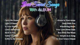 BEST SWEET SONGS - 18th ALBUM (ALL NEW SONGS)