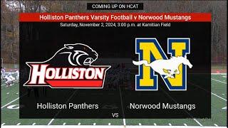 Holliston Panthers Varsity Football v Norwood - 11/2/2024 - PART 1