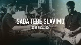 Božja pobjeda – Sada Tebe slavimo [GORE SRCA 2024]