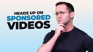 Heads Up on Sponsored Videos & Honey